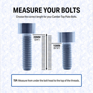Camber top plate bolt length comparison — 15mm (9/16") and 20mm (3/4") options with measurement guide showing how to measure from under the bolt head to the top of the threads
