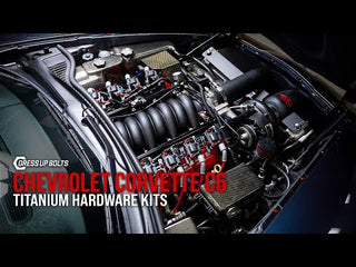 Stage 1 Titanium Hardware Engine Bay Kit - Chevrolet Corvette C6 (2005-2013)